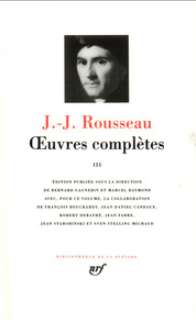 Œuvres complètes - Tome III: Du Contrat social – Écrits politiques