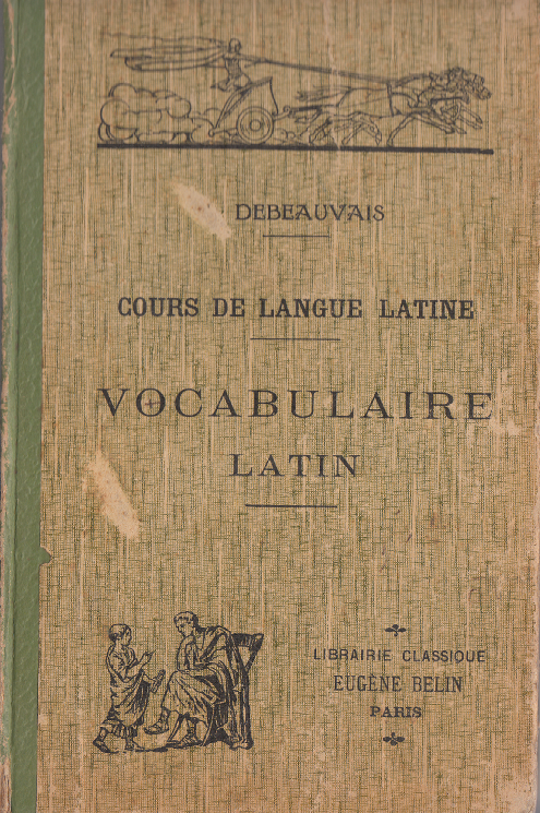 Cours De Langue Latine: Vocabulaire latin