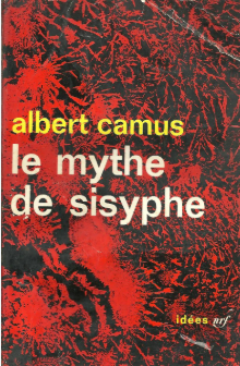 Le mythe de Sisyphe / Albert Camus